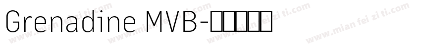 Grenadine MVB字体转换